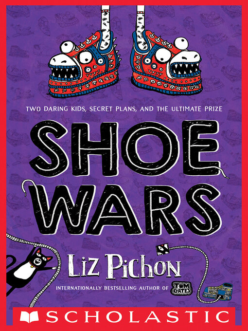 Title details for Shoe Wars by Liz Pichon - Available